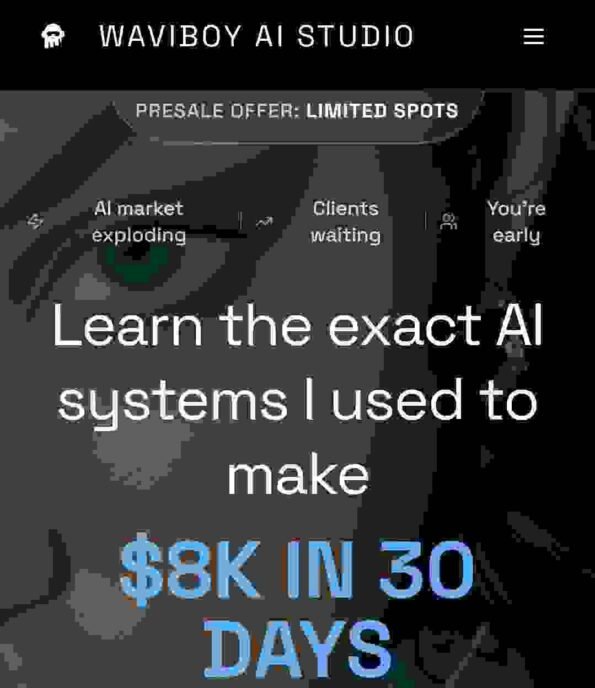 Waviboy AI Studio Course – Agency‑Grade AI Systems That Earn $8K+ Learn Waviboy’s exact AI systems to generate premium visuals, attract clients & build a content‑based income stream. $8K in 30 days playbook.