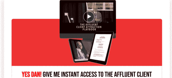 Dan Kennedy – Affluent Client Attraction Playbook